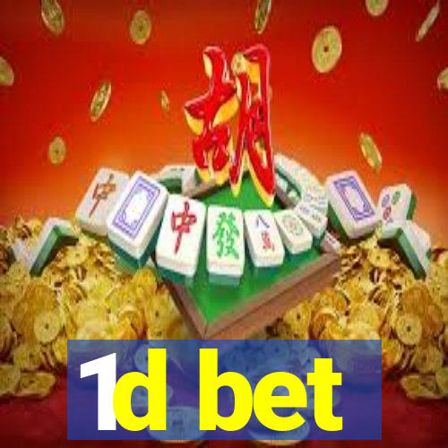 1d bet